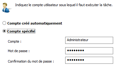 Tâche et compte utilisateur pour l'exécution