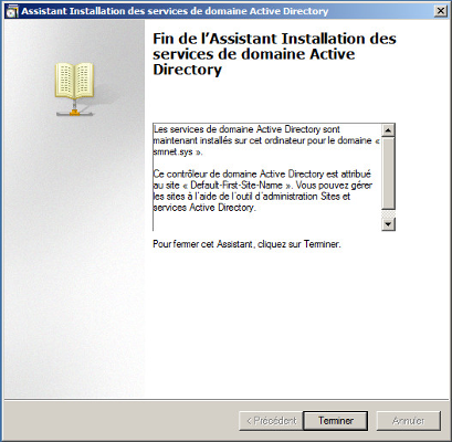 Fin de l'assistant d'installation des services Active Directory